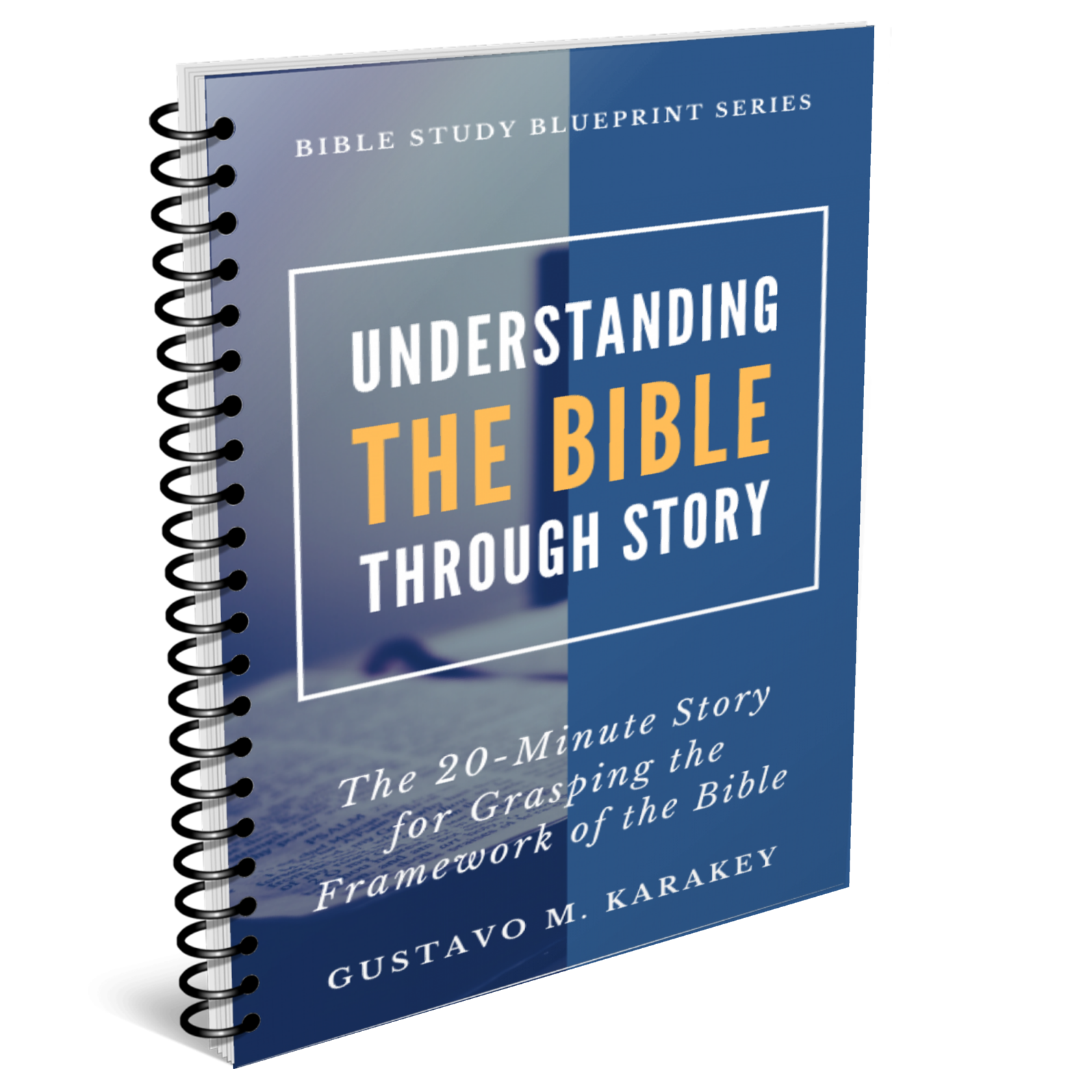 Understanding the Bible as Story | Bible Study Blueprint